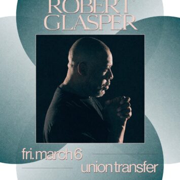 Enter to Win Tickets to See Robert Glasper at Union Transfer